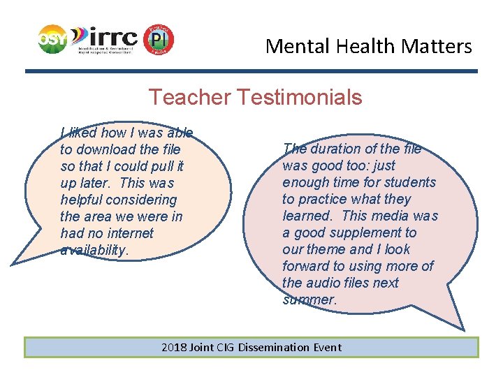 Mental Health Matters Teacher Testimonials I liked how I was able to download the