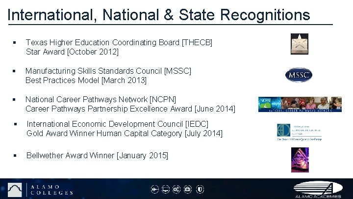International, National & State Recognitions § Texas Higher Education Coordinating Board [THECB] Star Award