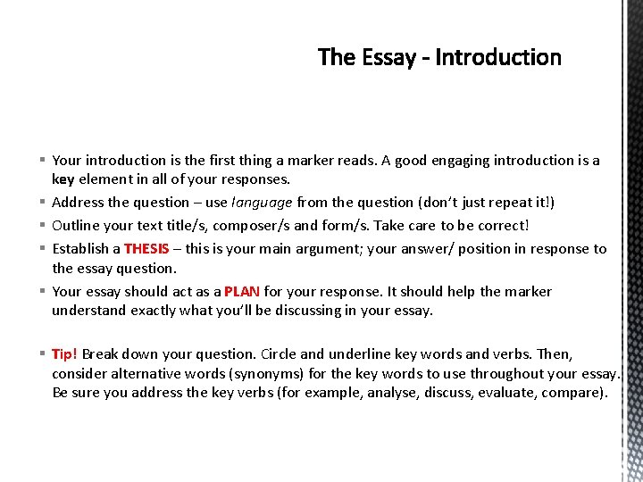 § Your introduction is the first thing a marker reads. A good engaging introduction