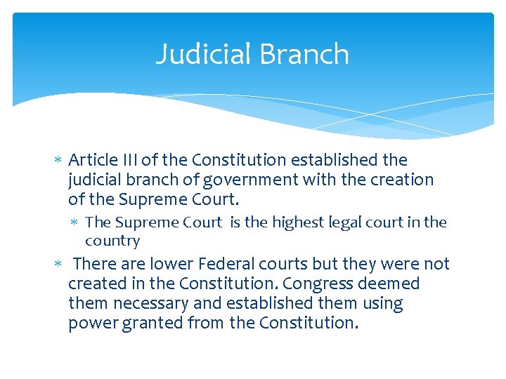 Koolau What Is The Responsibility Of Judicial Branch What Is The