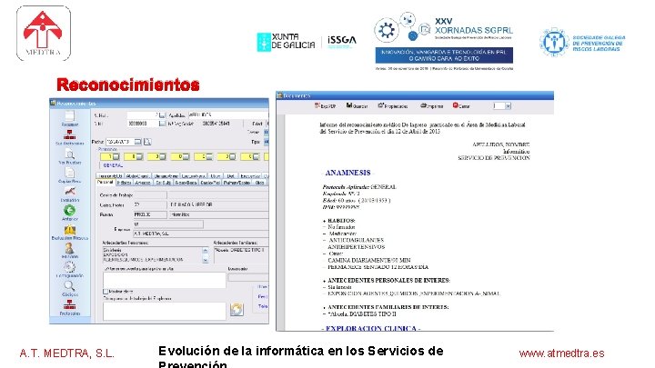 software para los servicios de prevención Reconocimientos A. T. MEDTRA, S. L. Evolución de