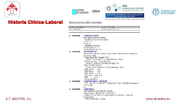 software para los servicios de prevención Historia Clínica-Laboral A. T. MEDTRA, S. L. www.