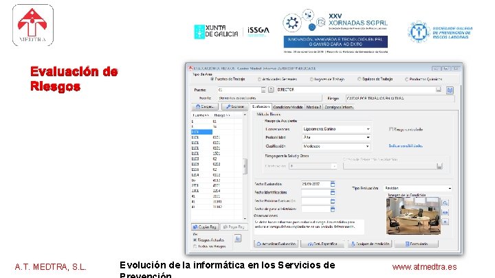 software para los servicios de prevención Win. SEHTR A Evaluación de Riesgos A. T.