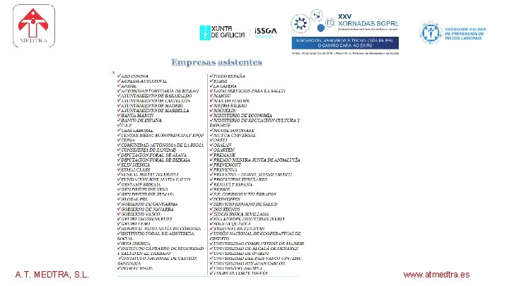 software para los servicios de prevención A. T. MEDTRA, S. L. www. atmedtra. es