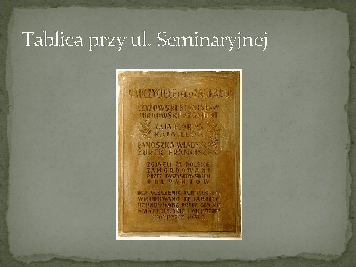 Tablica przy ul. Seminaryjnej 