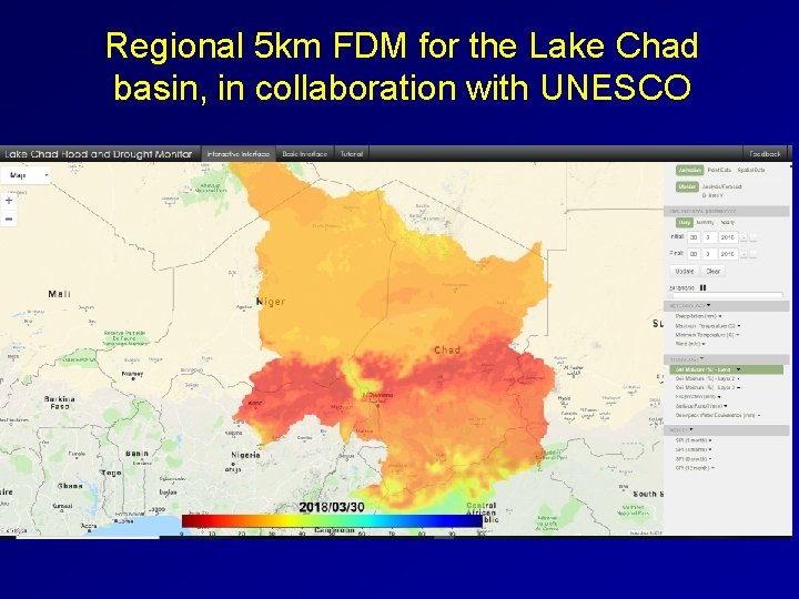 Regional 5 km FDM for the Lake Chad basin, in collaboration with UNESCO 