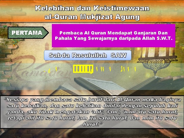 Kelebihan dan Keistimewaan al-Quran Mukjizat Agung PERTAMA Pembaca Al Quran Mendapat Ganjaran Dan Pahala Kelebihan dan Keistimewaan al-Quran Mukjizat Agung PERTAMA Pembaca Al Quran Mendapat Ganjaran Dan Pahala