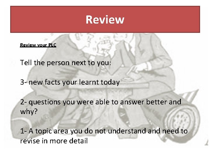 Review your PLC Tell the person next to you: 3 - new facts your