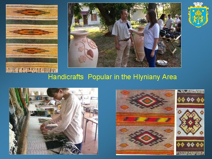 Handicrafts Popular in the Hlyniany Area 