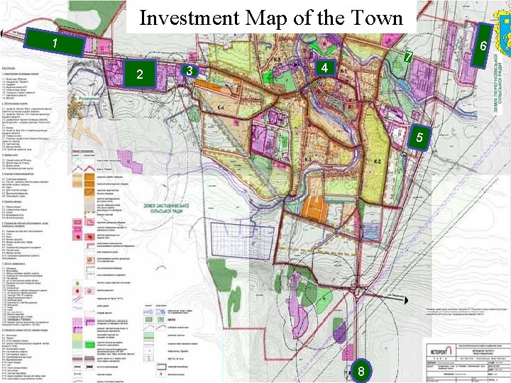 Investment Map of the Town 1 2 3 6 7 4 5 8 