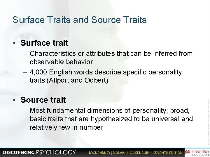 Surface Traits and Source Traits • Surface trait – Characteristics or attributes that can