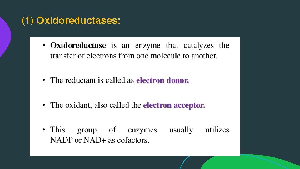 (1) Oxidoreductases: 