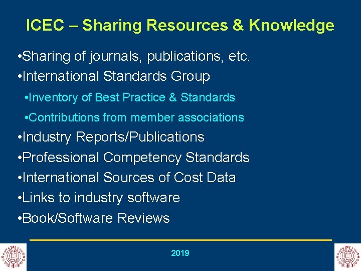 ICEC – Sharing Resources & Knowledge • Sharing of journals, publications, etc. • International