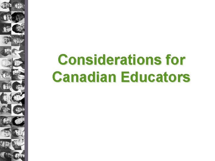 Considerations for Canadian Educators 