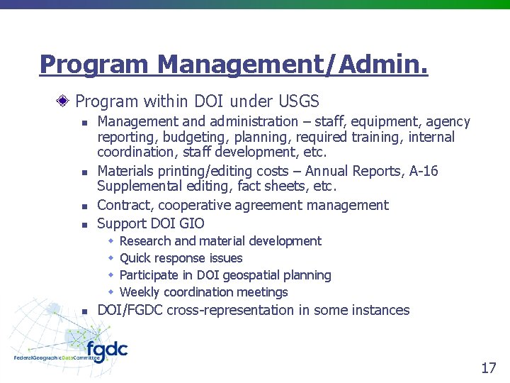 Program Management/Admin. Program within DOI under USGS n n Management and administration – staff,