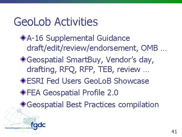 Geo. Lob Activities A-16 Supplemental Guidance draft/edit/review/endorsement, OMB … Geospatial Smart. Buy, Vendor’s day,