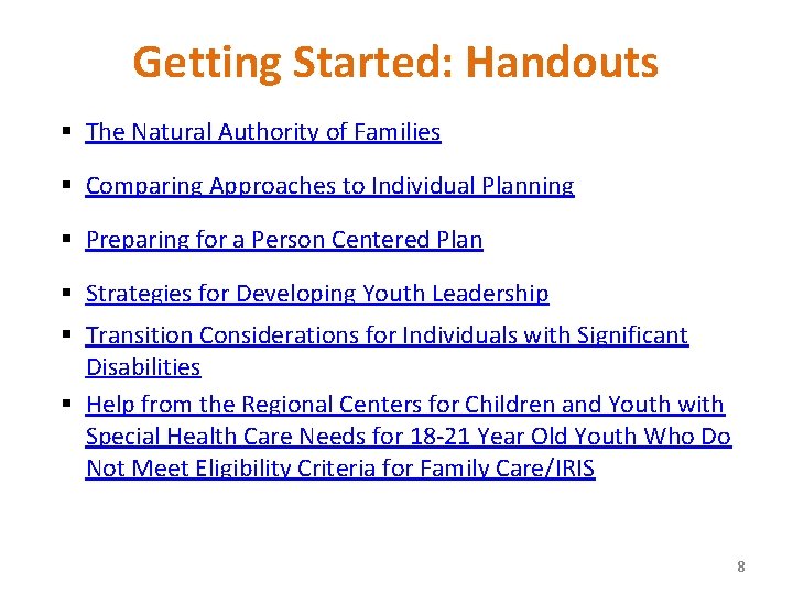 Getting Started: Handouts § The Natural Authority of Families § Comparing Approaches to Individual