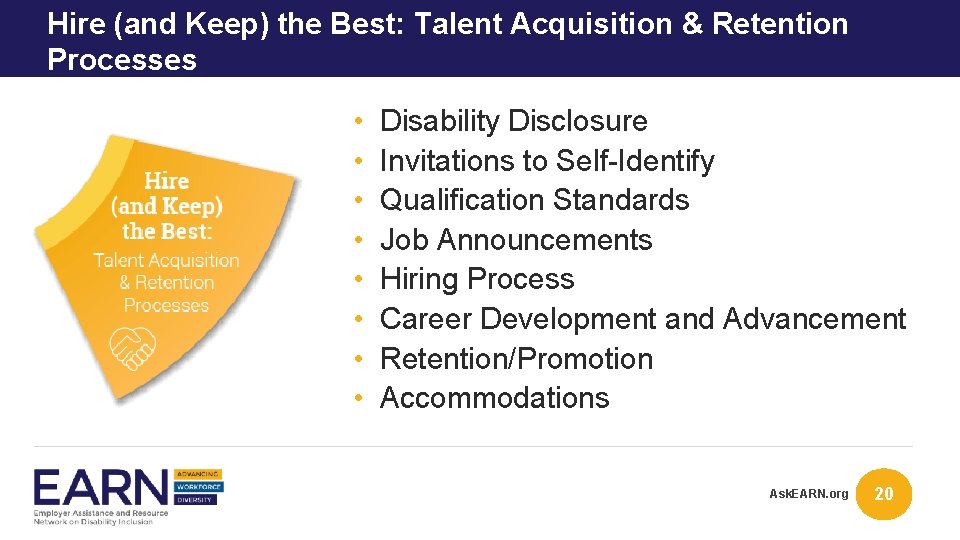 Hire (and Keep) the Best: Talent Acquisition & Retention Processes • • Disability Disclosure Hire (and Keep) the Best: Talent Acquisition & Retention Processes • • Disability Disclosure