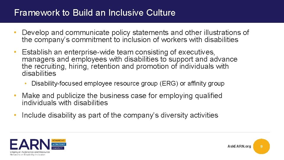 Framework to Build an Inclusive Culture • Develop and communicate policy statements and other Framework to Build an Inclusive Culture • Develop and communicate policy statements and other