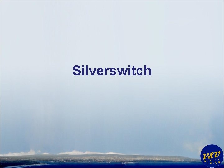 Silverswitch 