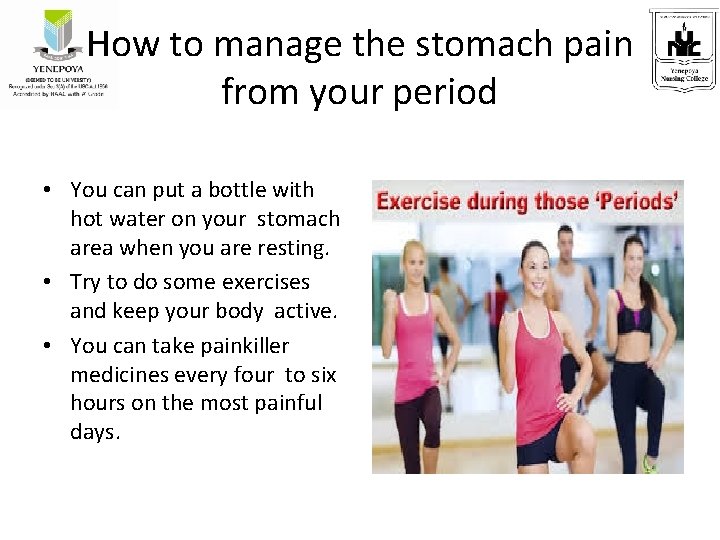 How to manage the stomach pain from your period • You can put a