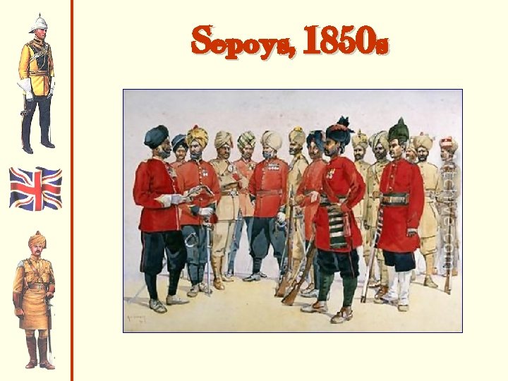 Sepoys, 1850 s 