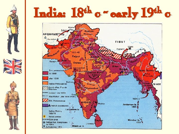 India: th th 18 c - early 19 c 