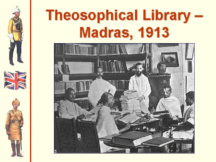 Theosophical Library – Madras, 1913 