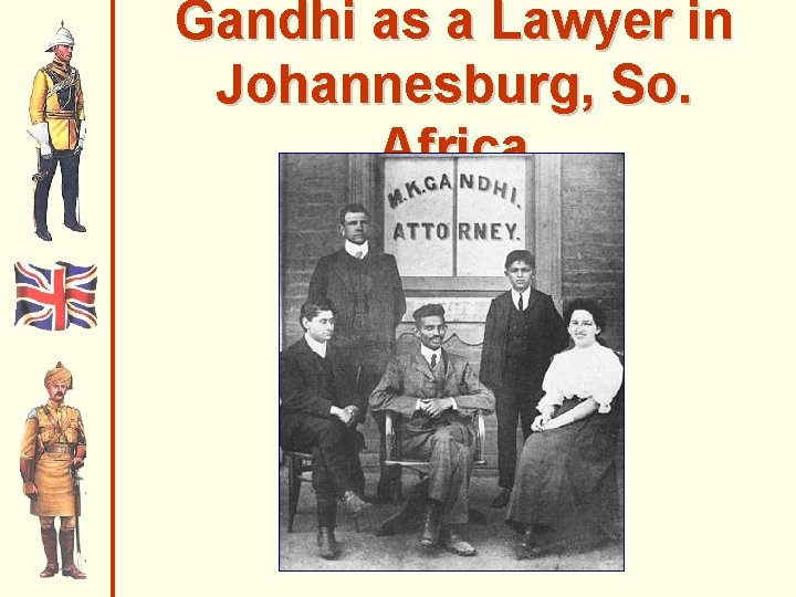 Gandhi as a Lawyer in Johannesburg, So. Africa 