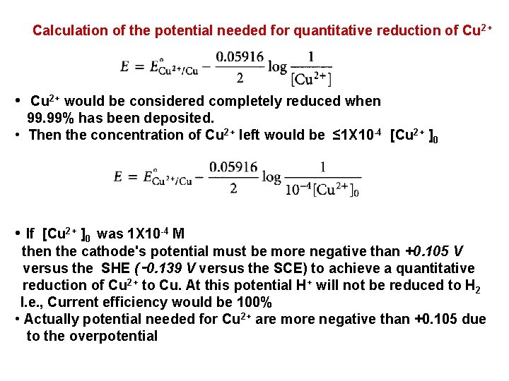 Calculation of the potential needed for quantitative reduction of Cu 2+ • Cu 2+