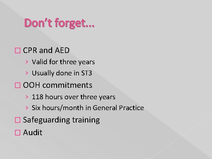 Don’t forget. . . � CPR and AED › Valid for three years ›