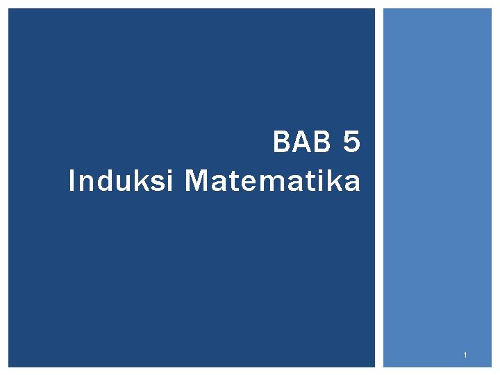 BAB 5 Induksi Matematika 1 