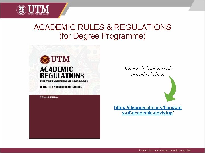 ACADEMIC RULES & REGULATIONS (for Degree Programme) Kindly click on the link provided below: