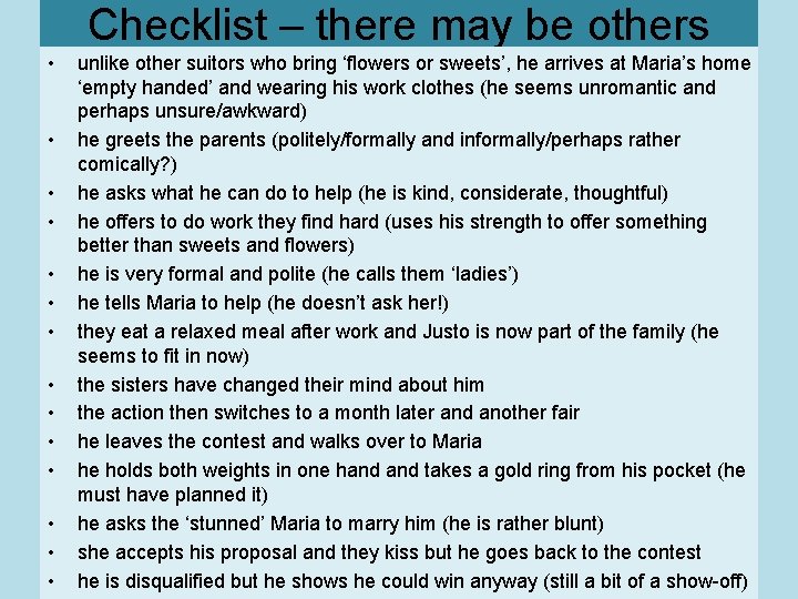 Checklist – there may be others • • • • unlike other suitors who