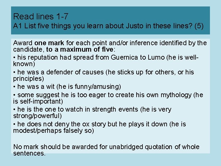 Read lines 1 -7 A 1 List five things you learn about Justo in