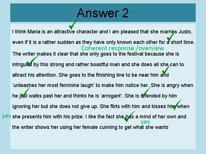 Answer 2 I think Maria is an attractive character and I am pleased that
