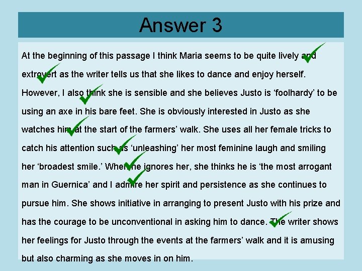 Answer 3 At the beginning of this passage I think Maria seems to be