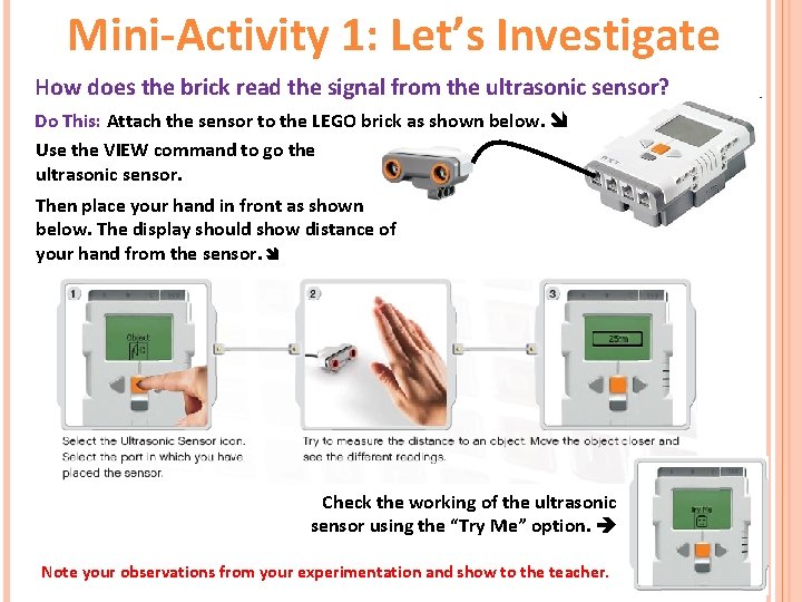 Mini-Activity 1: Let’s Investigate How does the brick read the signal from the ultrasonic