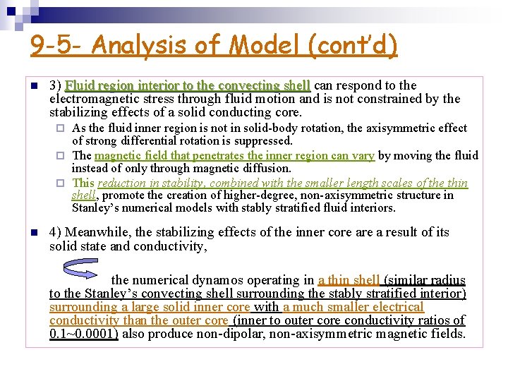 9 -5 - Analysis of Model (cont’d) n 3) Fluid region interior to the