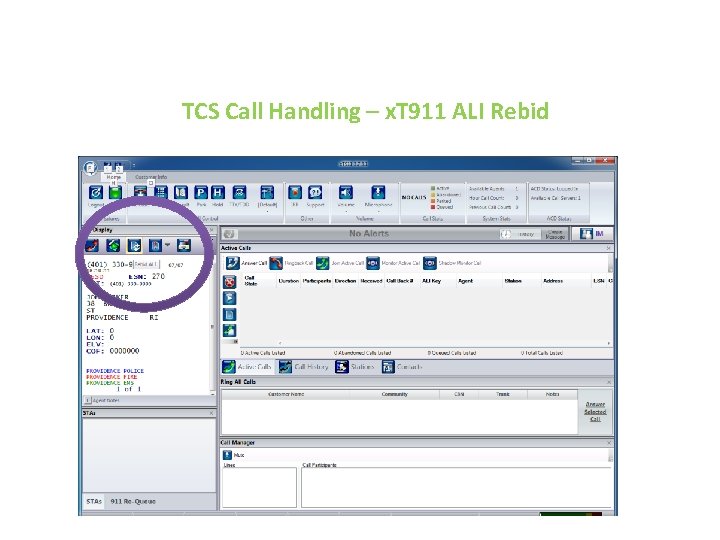 TCS Call Handling – x. T 911 ALI Rebid 