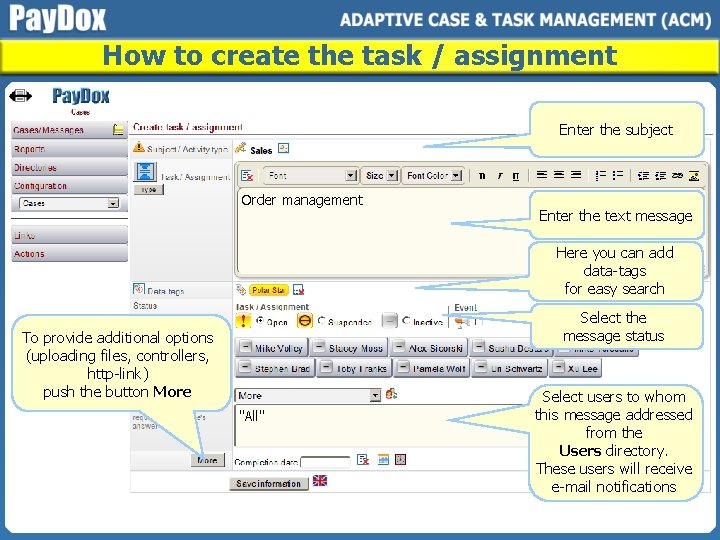 How to create the task / assignment Enter the subject Order management Enter the
