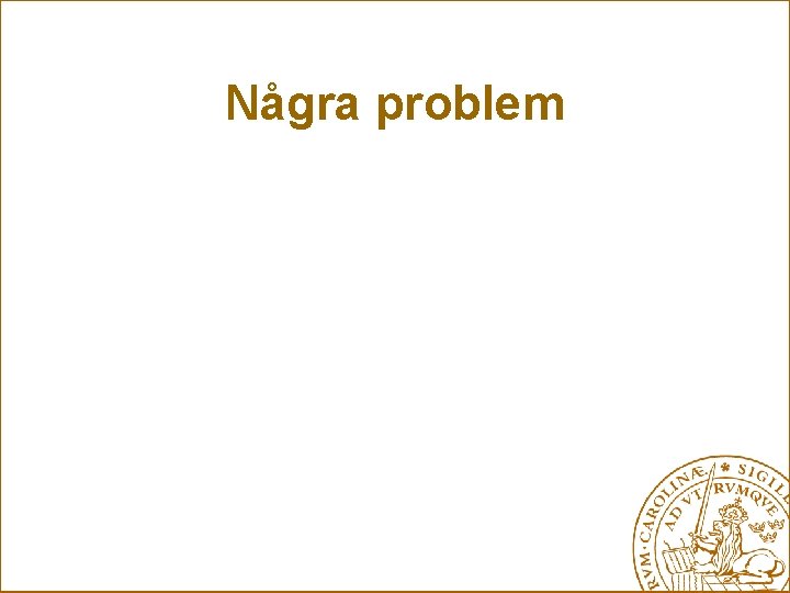 Några problem 
