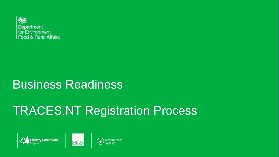 Business Readiness TRACES. NT Registration Process 