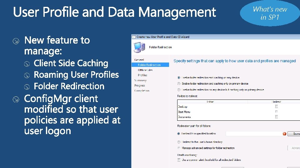 What’s new in SP 1 What’s new in SP 1