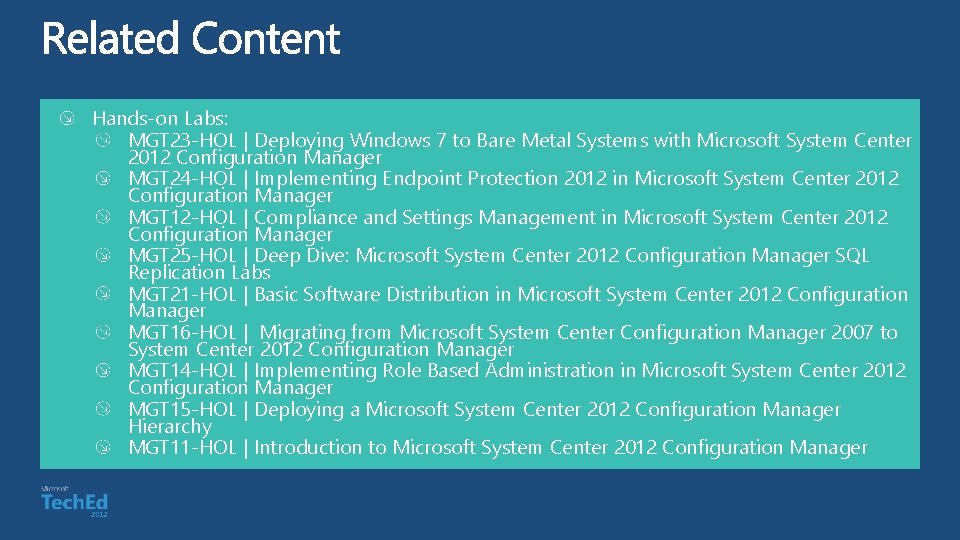 Hands-on Labs: MGT 23 -HOL | Deploying Windows 7 to Bare Metal Systems with Hands-on Labs: MGT 23 -HOL | Deploying Windows 7 to Bare Metal Systems with