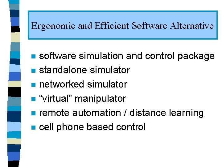 Ergonomic and Efficient Software Alternative n n n software simulation and control package standalone