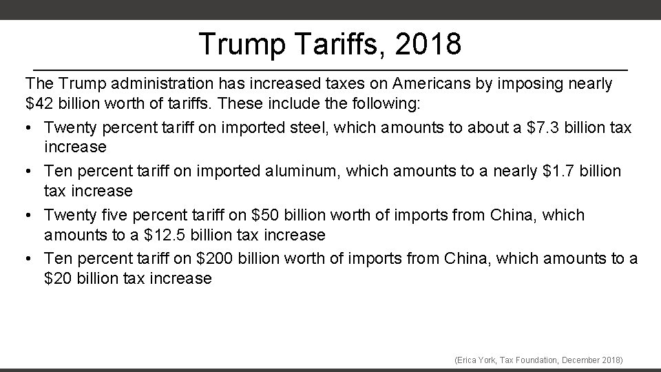 Trump Tariffs, 2018 The Trump administration has increased taxes on Americans by imposing nearly Trump Tariffs, 2018 The Trump administration has increased taxes on Americans by imposing nearly