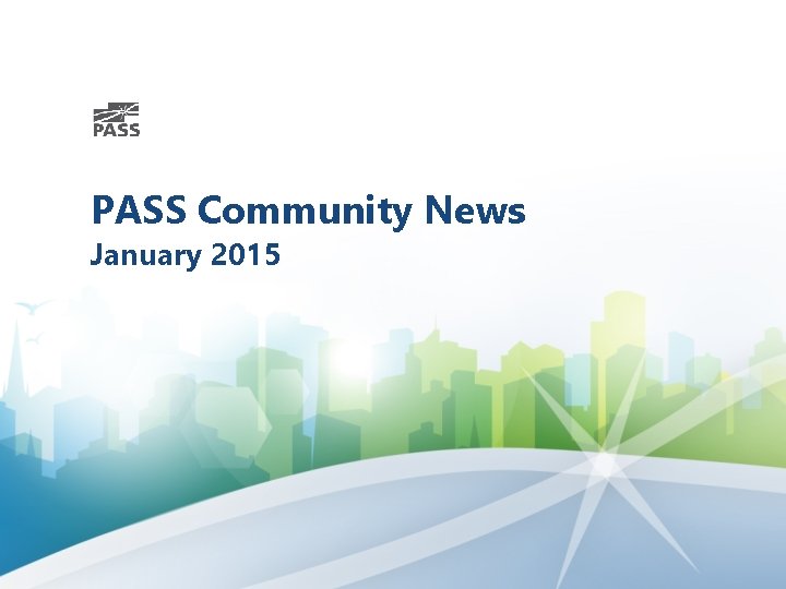 PASS Community News January 2015 