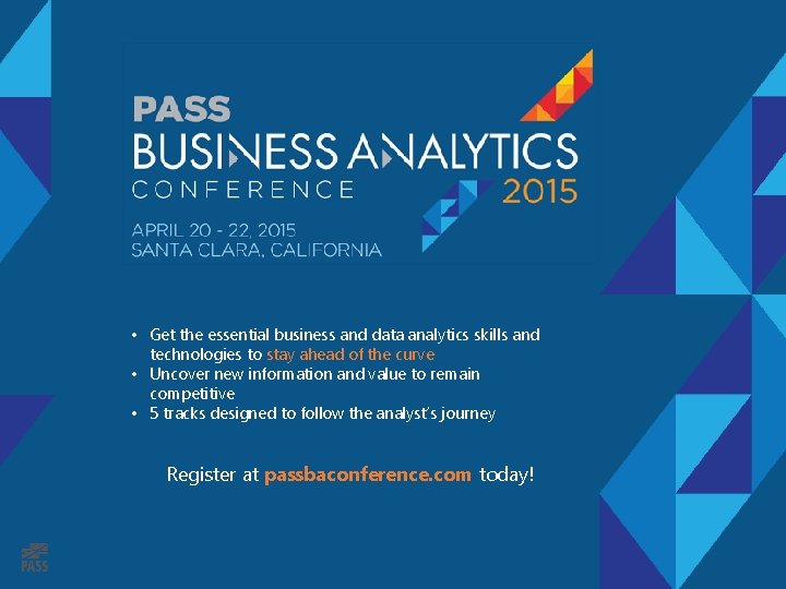  • Get the essential business and data analytics skills and technologies to stay