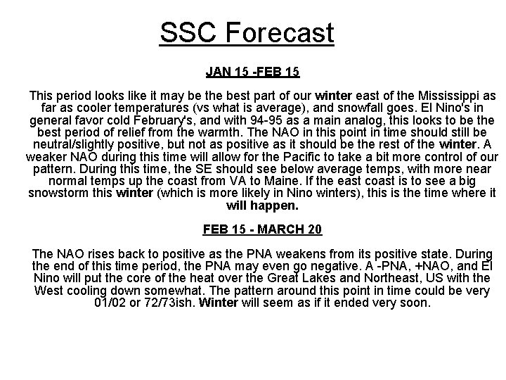 SSC Forecast JAN 15 -FEB 15 This period looks like it may be the